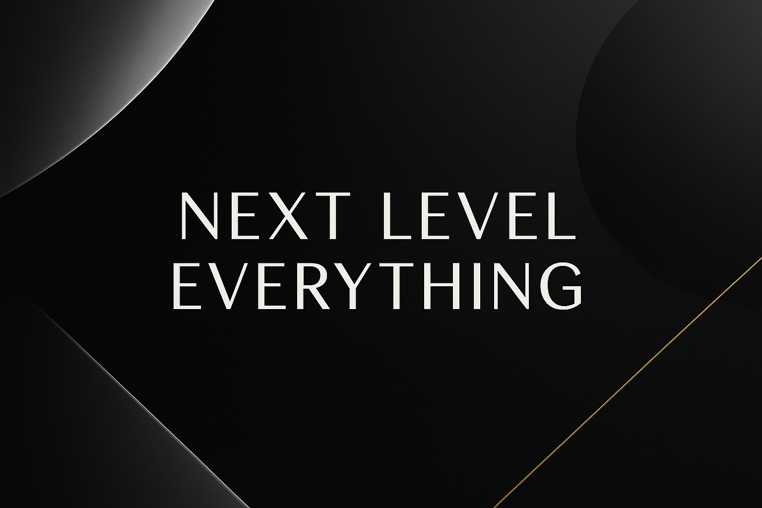 my store is of all product make the store look classy cool and clean and the tAG line is "NEXT LEVEL EVERYTING"